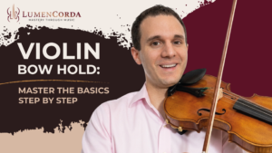 Violin Bow Hold: Master the Basics Step by Step